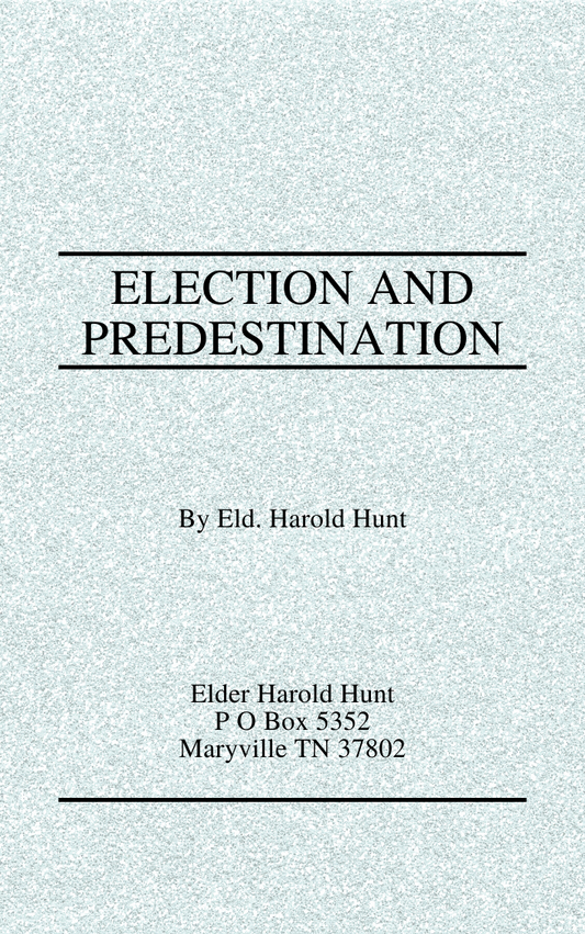 ELECTION AND PREDESTINATION