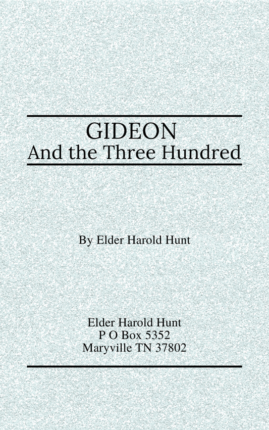 GIDEON And the Three Hundred